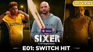 TVFs Sixer - New Web Series  Episode 1 - Switch Hit