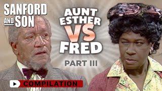 Aunt Esther VS Fred Part 3 The Ultimate Knockdown  Compilation  Sanford and Son