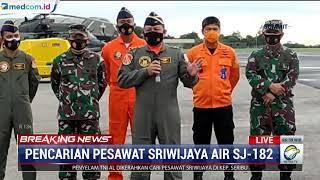 TNI AU Lakukan Penyisiran Lokasi Jatuhnya Sriwijaya Air Lewat Udara