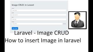 Laravel Image CRUD  How to insert image into database in laravel