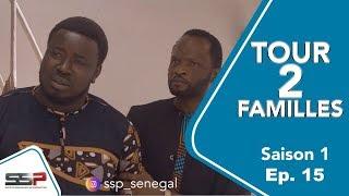 TOUR 2 FAMILLES - Saison 1 - Episode 15 - 26 Mars 2020