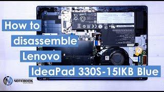 lenovo IdeaPad 330s-15ikb Blue - Disassembly and cleaning