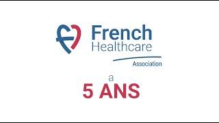 French Healthcare Association a 5 ans