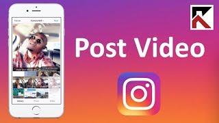 How To Post A Video On Instagram