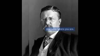 The Power of Resourcefulness Lessons from Theodore Roosevelt #quotes  #shorts