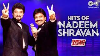 Hits Of Nadeem Shravan  Bollywood Superhit Songs Of Nadeem Shravan  Evergreen 90s Songs  Tips