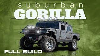 FULL Build Suburban Gorilla - H1 Hummer Inspired Ultimate Off-Road Tow Rig