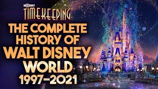 The Complete History Of Walt Disney World Part 2 1997-2021