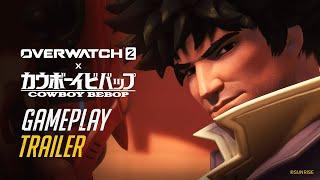 Overwatch 2 x Cowboy Bebop  Gameplay Trailer