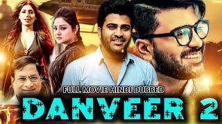 Danveer 2 Full Movie in Hindi dubbed  2020  Sharwanand  Padampriya  South Indian Hindi dubbed mo
