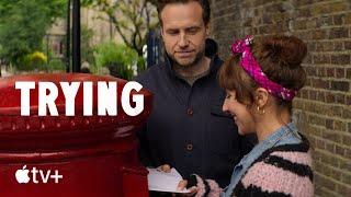 Trying — Official Trailer  Apple TV+