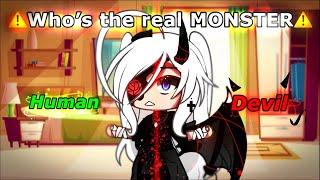  Who is the real monster   meme  gacha life  가챠라이프 {Original Concept?}