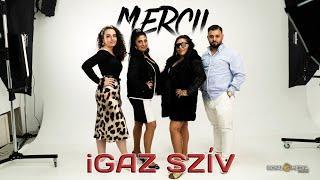 MERCII - IGAZ SZÍV  Official video REMAKE