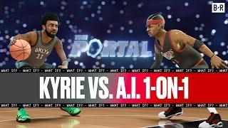 PRIME KYRIE IRVING VS. PRIME ALLEN IVERSON 1-on-1  The Portal Episode 4