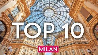 TOP 10 Things to do in MILAN Italy