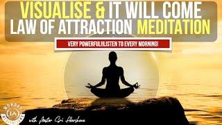 Visualise and It Will Come  11 Minute LOA Meditation VERY POWERFUL Listen to Every Morning