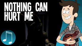 Nothing Can Hurt Me - Five Nights at Freddys 4 song by MandoPony