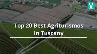 Top 20 Best Agriturismo In Tuscany