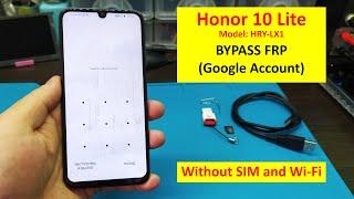 Honor 10 Lite HRY LX1 FRP resetBYPASS google account. Сброс аккаунтасброс графического ключа