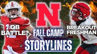 FIVE HUGE STORYLINES Before NEBRASKA Fall Camp  Breakouts & Battles  Husker Football Reaction