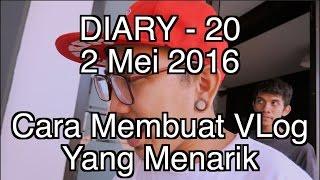 Cara Membuat VLog Yang Menarik Personal VLog