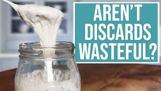 SOURDOUGH DISCARD - Why do you need to discard a sourdough starter?