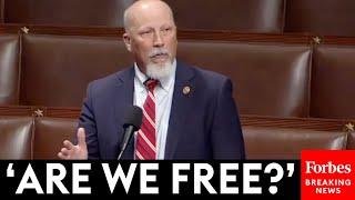 Chip Roy Issues Dire Warning About Freedom In The U.S. In Independence Day-Inspired Floor Speech