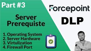 Forcepoint DLP System Requirements Ensuring Smooth Deployment and Operation