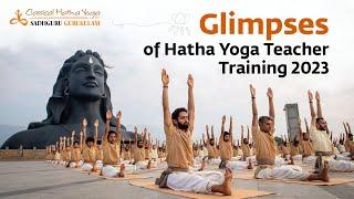 Glimpses of Hatha Yoga Teacher Training 2023  Sadhguru Gurukulam