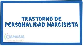 Trastorno de personalidad narcisista - causas síntomas diagnóstico tratamiento patología