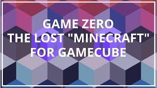 Game Zero Minecraft for Gamecube by the Director of GoldenEye  Unseen64 Ft. Luis Alamilla