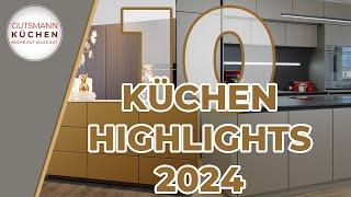 Entdecke die Küchentrends 2024 Gutsmann Küchen Top 10 Planungshighlights