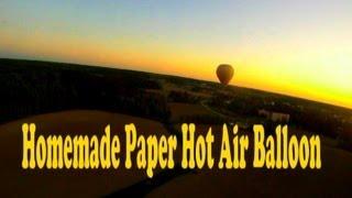 Short Version Homemade Paper Hot Air Balloon with GoPro