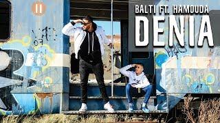 Balti feat. Hamouda - Denia Official Music Video