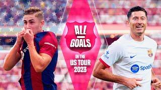 ALL GOALS IN THE US SUMMER TOUR 2023    FC Barcelona 