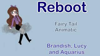 Fairy Tail Animatic Reboot Lucy Brandish and Aquarius