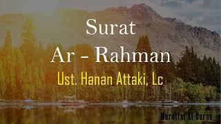 Surat Ar Rahman bikin nangis Ustadz Hanan Attaki