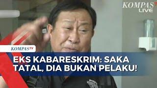 Hadir Jadi Saksi Ahli Eks Kabareskrim Sebut Saka Tatal Bukan Pelaku di Kasus Vina