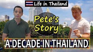 Petes Story @ThairishTimes...A DECADE OF LIFE IN THAILAND