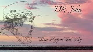 Dr. John - Guess Things Happen That Way Official Audio