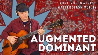 Augmented Dominant - Inner Guitarmony - Masterclass vol. IV by Kurt Rosenwinkel