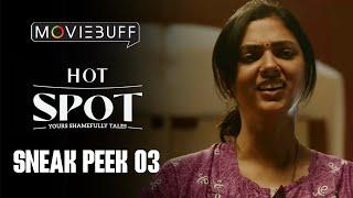 Hot Spot - Sneak Peek 03  Kalaiyarasan  Sandy  Adithya B  Ammu Abhirami  Gouri Kishan