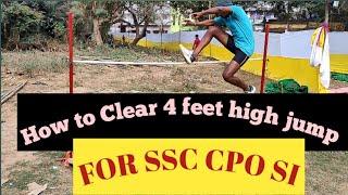 How to clear 4 feet high jump for CPO SI. SSC CPO PHYSICAL