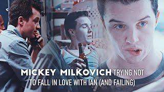 Mickey Milkovich trying not to fall in love with Ian and failing