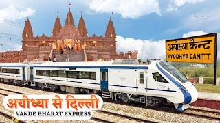 Ayodhya Cantt to Delhi Journey in Comfort with Vande Bharat Express  अयोध्या से दिल्ली  Himbus