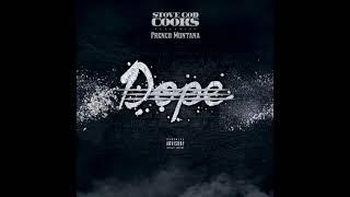 Stove God Cooks x French Montana - Dope Official Audio