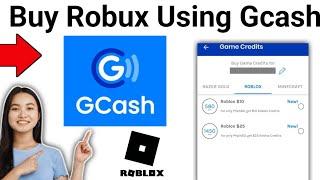 How To Buy Robux Using Gcash - Full Guide 2024