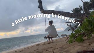 a little morning in hawaii