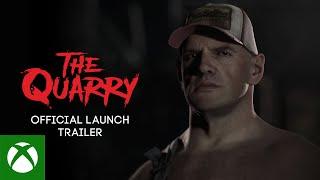 The Quarry - Launch Trailer