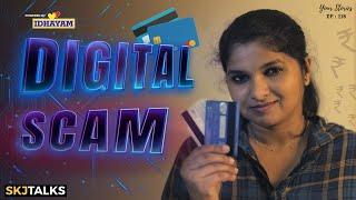 Digital Scam  Your Stories EP - 118  Safeguard your Money  SKJ Talks  Thriller Short film